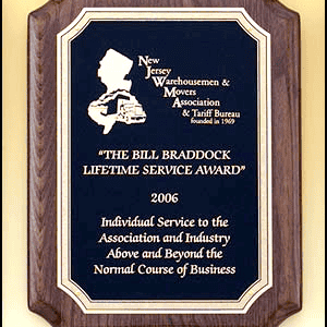 Import placeholder for 1481, a wooden plaque for the 2006 Bill Braddock Lifetime Service Award, NJ Warehousemen & Movers Association.